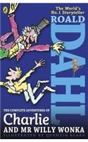 The Complete Adventures of Charlie and Mr Willy Wonka