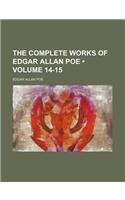 The Complete Works of Edgar Allan Poe (Volume 14-15)