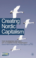 Creating Nordic Capitalism