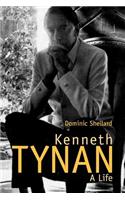 Kenneth Tynan: A Life