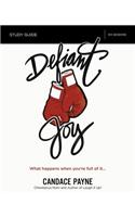 Defiant Joy Bible Study Guide