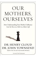 Our Mothers, Ourselves