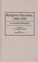 Religious Education, 1960-1993