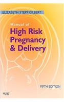 Manual of High Risk Pregnancy and Delivery