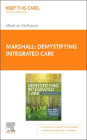 Demystifying Integrated Care - Elsevier E-Book on Vitalsource (Retail Access Card)