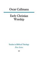 Early Christian Worship