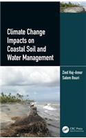 Climate Change Impacts on Coastal Soil and Water Management
