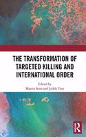 Transformation of Targeted Killing and International Order