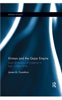 Kirman and the Qajar Empire