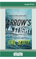 Arrow's Flight (16pt Large Print Edition)