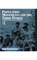 Population Movements and the Third World: (Routledge Introductions to Development)