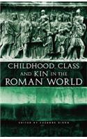 Childhood, Class and Kin in the Roman World