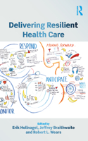 Delivering Resilient Health Care