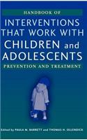 Handbook of Interventions That Work with Children and Adolescents