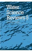 Water Science Reviews 5