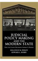 Judicial Policy Making and the Modern State