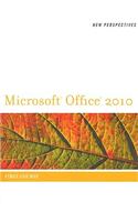 New Perspectives on Microsoft (R) Office 2010, First Course