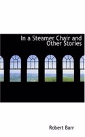 In a Steamer Chair and Other Stories