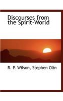 Discourses from the Spirit-World