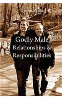 Godly Male Relationships & Responsibilities