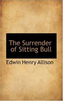 The Surrender of Sitting Bull