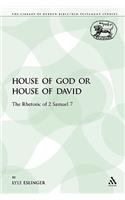 House of God or House of David