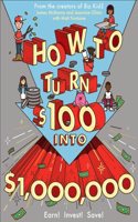 How to Turn $100 Into $1,000,000