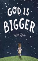 God is Bigger