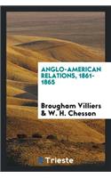 Anglo-American Relations, 1861-1865