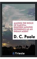 Among the Sioux of Dakota