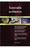 Sustainable architecture A Clear and Concise Reference