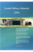 Content Delivery Networks CDNs A Complete Guide