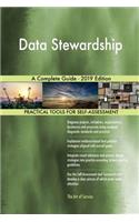 Data Stewardship A Complete Guide - 2019 Edition
