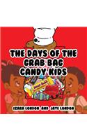 The Days of the Grab Bag Candy Kids