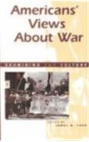 Americans' Views about War