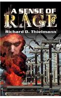 A Sense of Rage