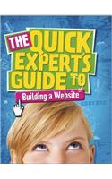 Quick Expert's Guide: Building a Website: (Quick Expert's Guide)