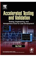 Accelerated Testing and Validation