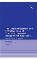 The Implementation and Effectiveness of Transport Demand Management Measures