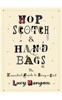 Hopscotch & Handbags