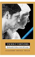 Vicios y Virtudes