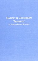 Satire in Jacobean Tragedy