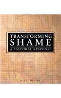 Transforming Shame