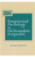 Transpersonal Psychology in Psychoanalytic Perspective