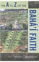 A to Z of the Bahá'í Faith
