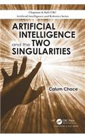 Artificial Intelligence and the Two Singularities