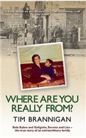 Where Are You Really From?