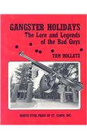 Gangster Holidays