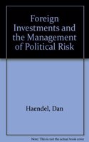 Foreign Investments And The Management Of Political Risk