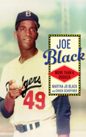 Joe Black: More Than a Dodger